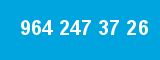 964 247 37 26